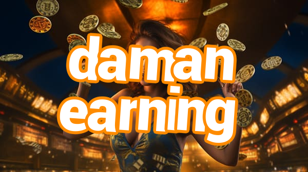 daman earning Screenshots